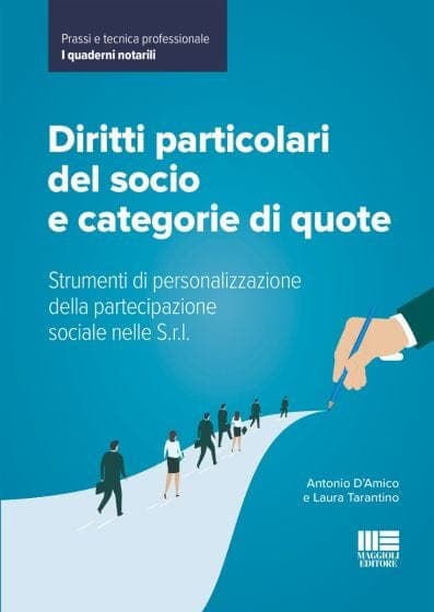 Copertina del quaderno «Diritti particolari del socio e categorie di quote», Maggioli Editore